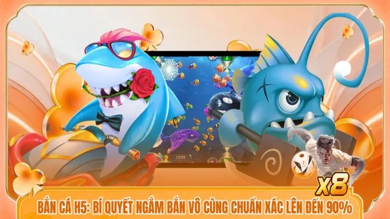 Bắn Cá H5: Bí Quyết Ngắm Bắn Vô Cùng Chuẩn Xác Lên Đến 90%