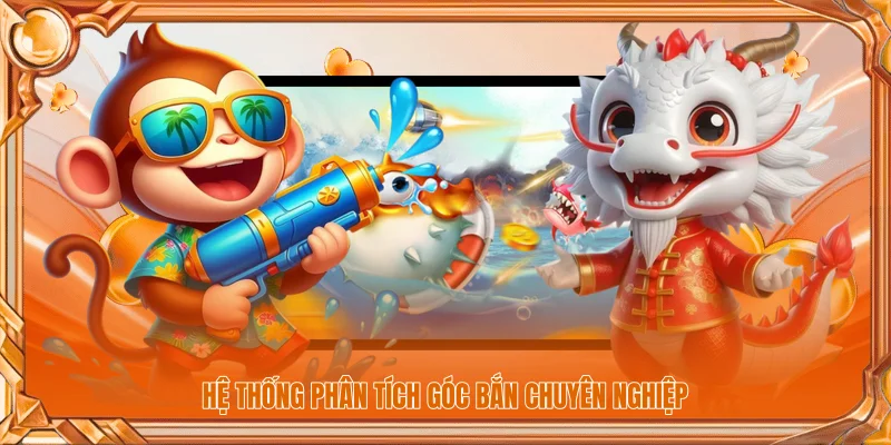 Công Cụ Hỗ Trợ Bắn Cá Tối Ưu Hóa Hiệu Suất Săn Thưởng 2 Hệ thống phân tích góc bắn chuyên nghiệp
